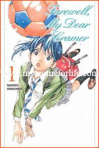 Manga Farewell, My Dear Cramer by Naoshi Arakawa Listed With Movie and TV Anime Adaptations