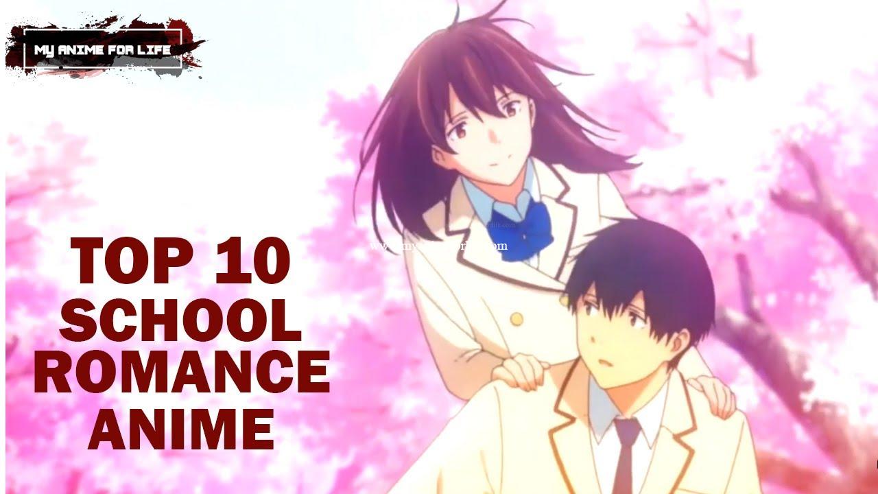 10 Best School Romance Anime