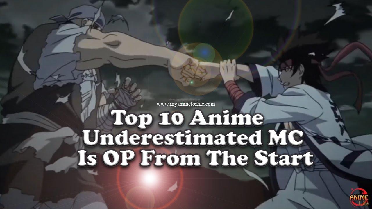 21 Anime Where the MC Is Overpowered but Underestimated
