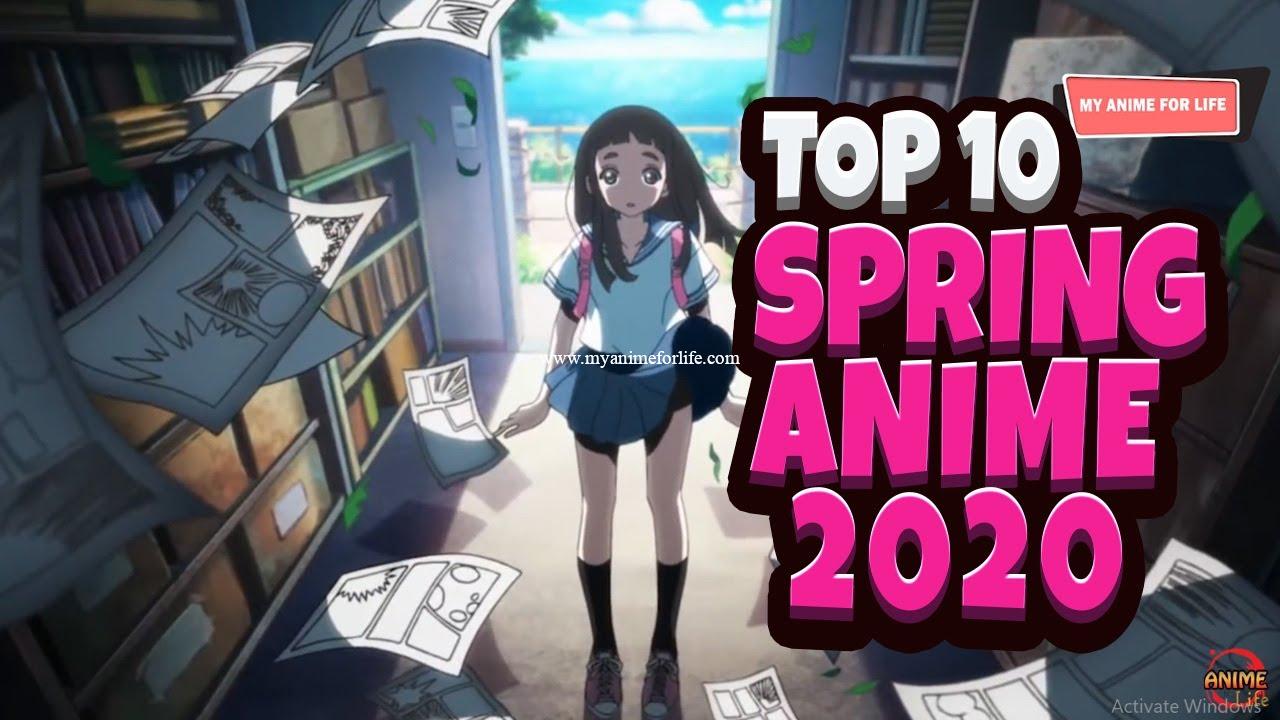 Top 10 Best Anime of Spring 2020 Top 10 Spring Anime