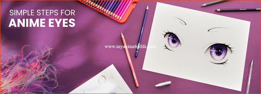 In 5 Easy Steps Draw Anime Eyes – How to Draw Anime Eyes