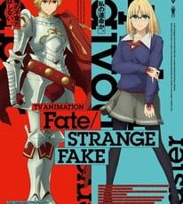 Fate/strange Fake – Episode 1 (Special Airing)